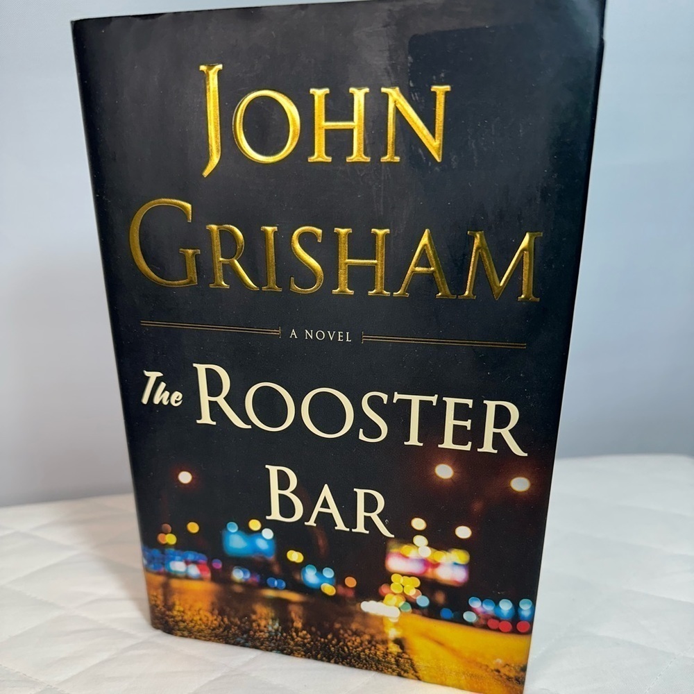 The Rooster Bar by John Grisham Hardcover A Legal Thriller Novel Book 352 Pages.